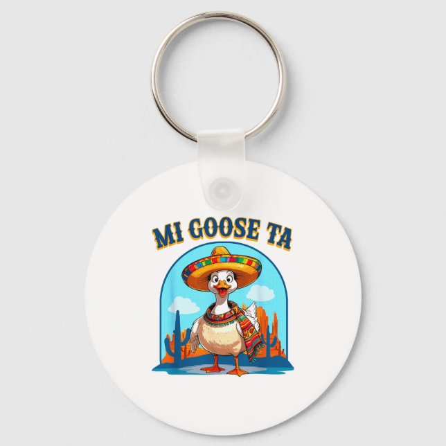 Llavero Mi Goose Ta Funny Fiesta Goose Pun Shirt Sombrero  (Anverso)