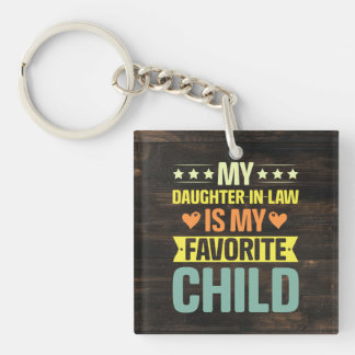 Llavero Mi Hija En La Ley Es Mi Hijo Favorito.