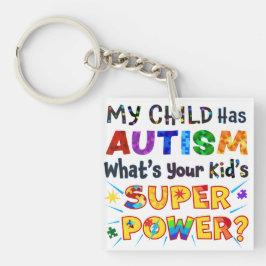 Llavero Mi hijo tiene AUTISMO, ¿cuál es el SUPER PODER de