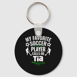 Llavero Mi jugador de fútbol favorito me llama Tía