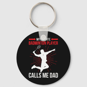 Llavero Mi jugador favorito de Dminton me llama a mi papá