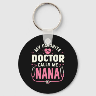 Llavero Mi Médico favorita me llama Día de la Madre Nana