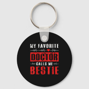 Llavero Mi médico favorito me llama mejor amiga 