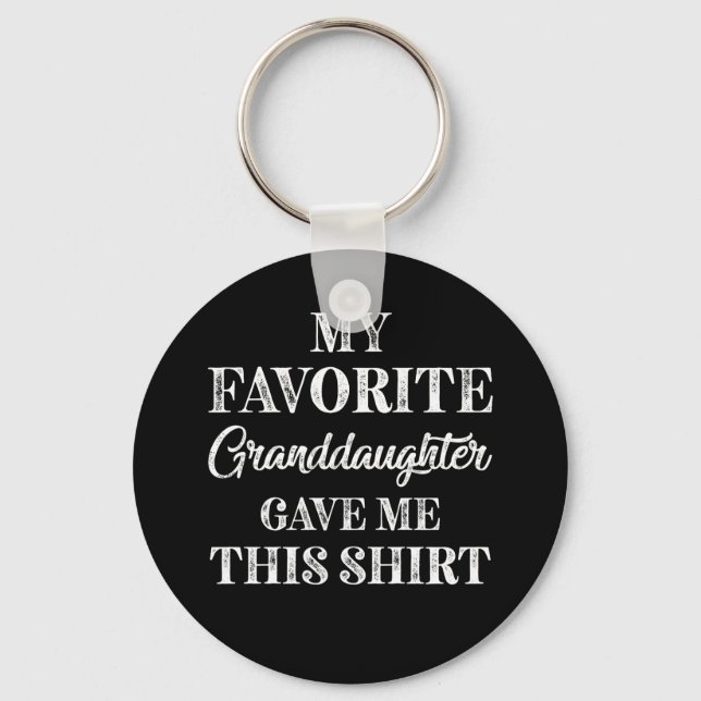 Llavero Mi Nieta Favorita Me Dio Esta Camisa. (Anverso)