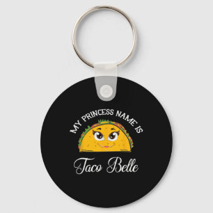 Llavero Mi nombre de princesa es Taco Belle - Chiste diver