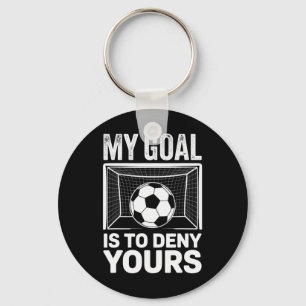 Llavero Mi objetivo es negar a tus aficionados al fútbol e