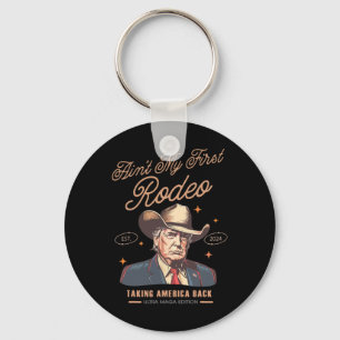 Llavero Mi primer Rodeo: El Cowboy de Trump recuperando a