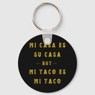 Llavero Mi taco es mi taco cinco de mayo cocina mexicana