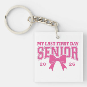 Llavero 🎀 Mi Último Primer Día Senior 2026