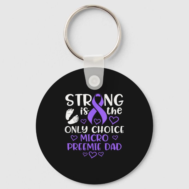 Llavero Micro Preemie Nicu New Dad Strong Premature Birth  (Anverso)