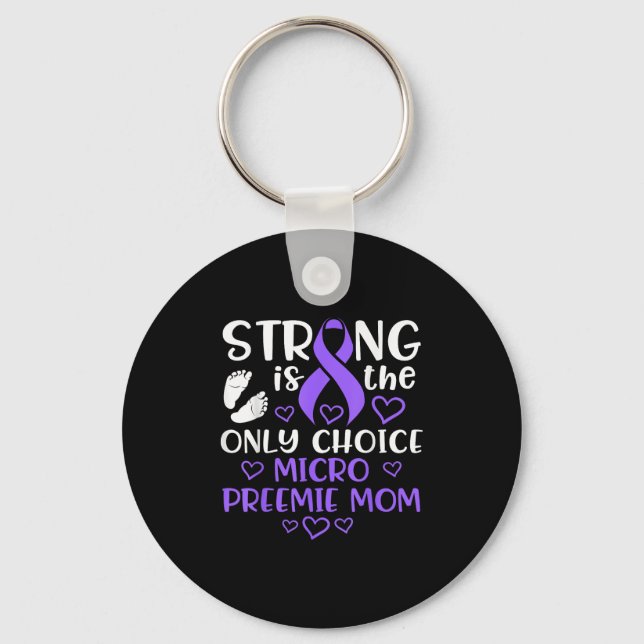 Llavero Micro Preemie Nicu New Mom Awareness Strong Premat (Anverso)