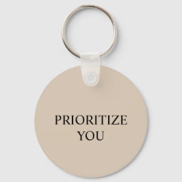 Llavero Minimal Prioritize You Quote Beige