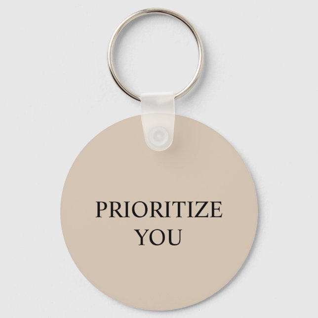 Llavero Minimal Prioritize You Quote Beige (Anverso)