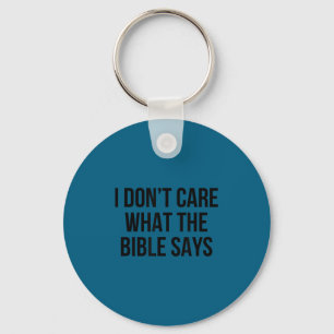 Llavero Mínimo no me importa lo que dice la biblia