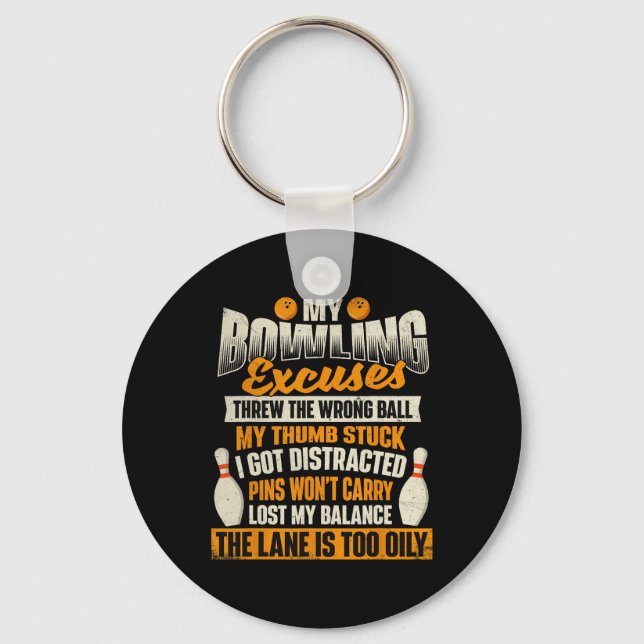 Llavero Mis excusas de boliche - Bowler Bowler Bowler (Anverso)