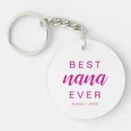 Llavero Modern Best Nana Ever Hot Pink Script Photo
