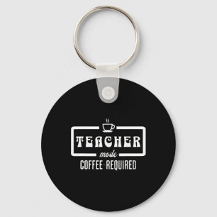 Llavero Modo Profesor Café Requerido – Divertido Educador 