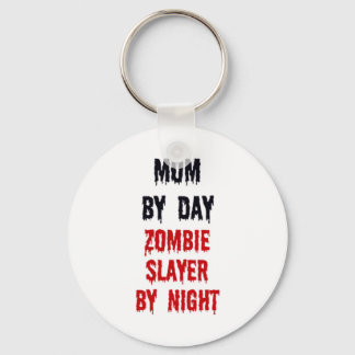Llavero Mom By Day Zombie Slayer By Night