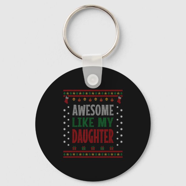 Llavero Mom Dad Christmas - Funny Awesome Like My Daughter (Anverso)