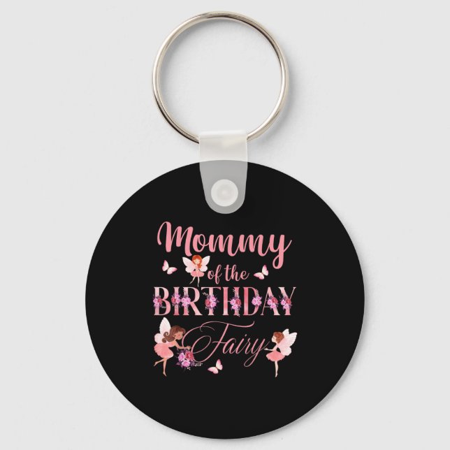Llavero Mommy Of The Birthday Fairy First Birthday Family  (Anverso)