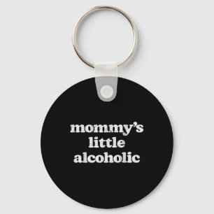 Llavero Mommys Little Alcoholic Funny Berunk Mom Life Alco