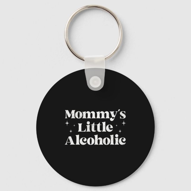 Llavero Mommy's Little Alcoholic Funny Drunk Mom Life Alco (Anverso)
