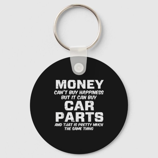 Llavero Money Cant Buy Hapness Car Parts Funny Auto Mechan (Anverso)