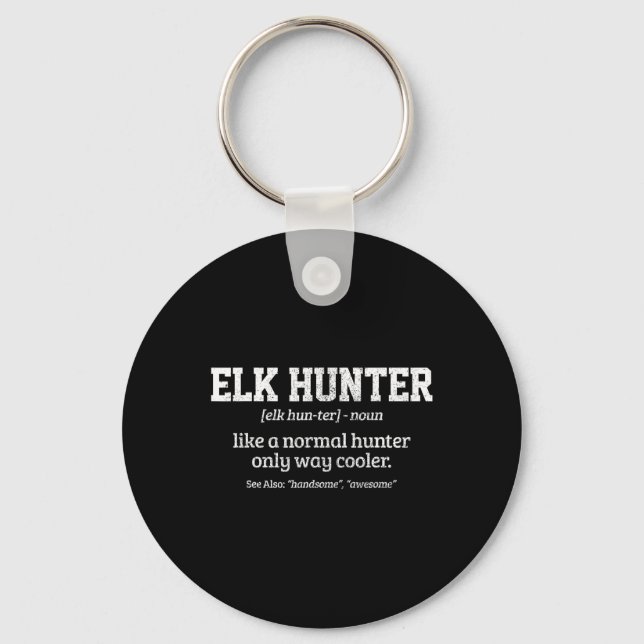 Llavero Moose Hunter Gift Funny Definition Elk Hunting (Anverso)