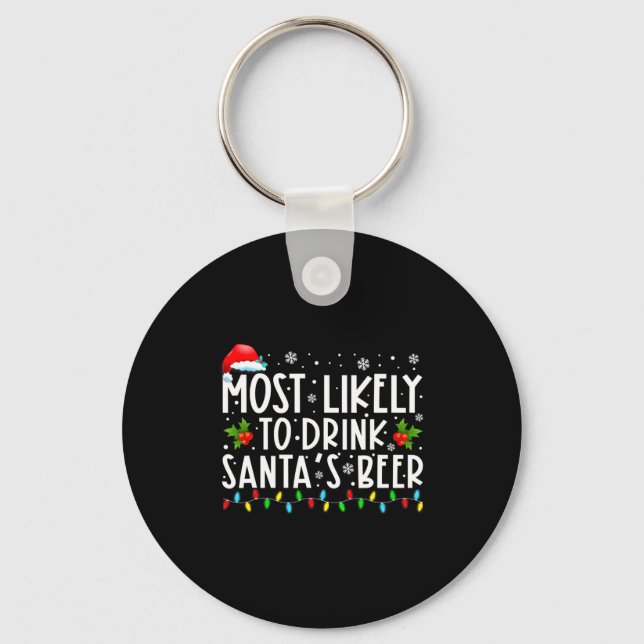 Llavero Most Likely To Drink Santas Beer Funny Drinking C  (Anverso)
