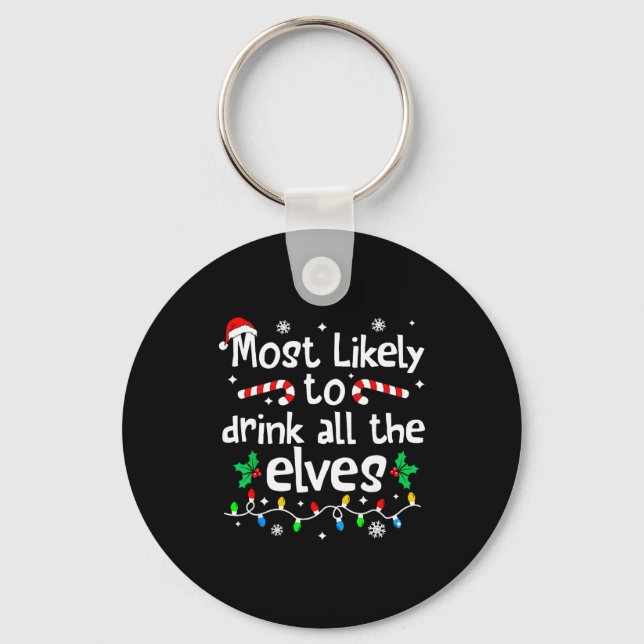 Llavero Most Likely To Drink With The Elves C-hristmas Mat (Anverso)