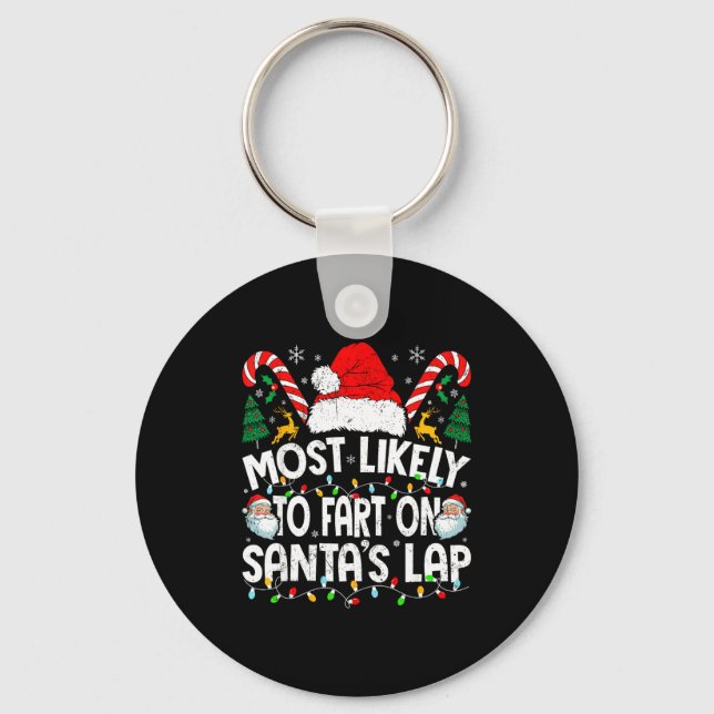 Llavero Most Likely To Fart On Santa’s Lap Family Matching (Anverso)