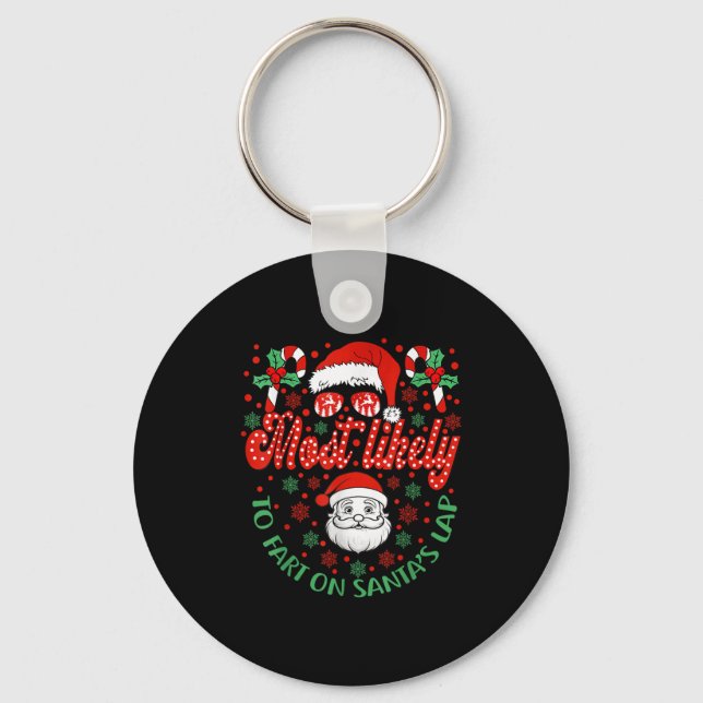 Llavero Most Likely To Fart On Santa's Lap Family Matching (Anverso)
