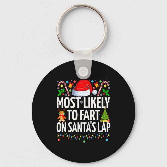 Llavero Most Likely To Fart On Santa's Lap Family Matching (Anverso)
