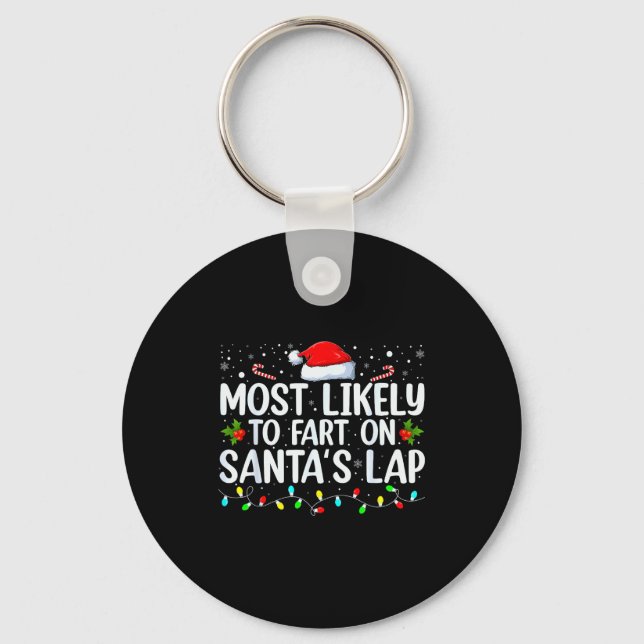 Llavero Most Likely To Fart On Santa's Lap Family Matching (Anverso)