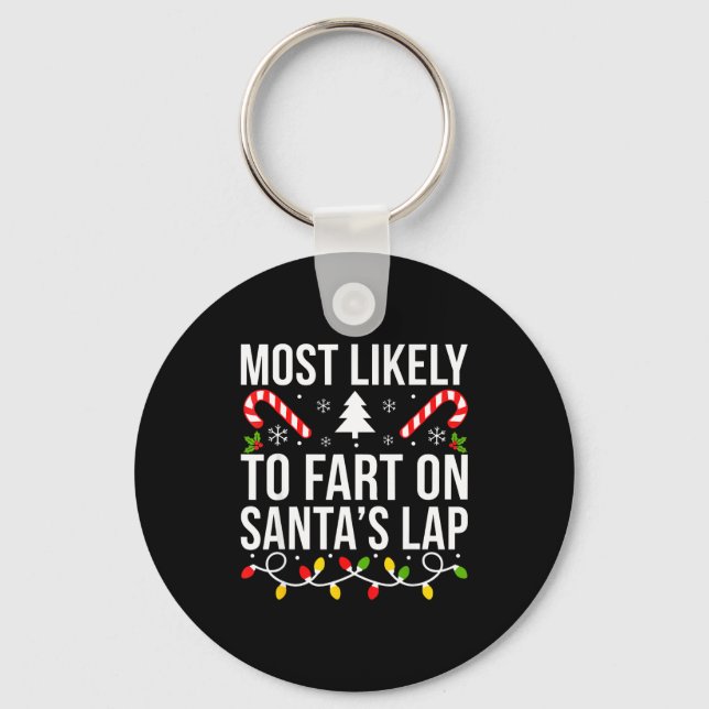 Llavero Most Likely To Fart On Santas Lap Funny Christmas  (Anverso)