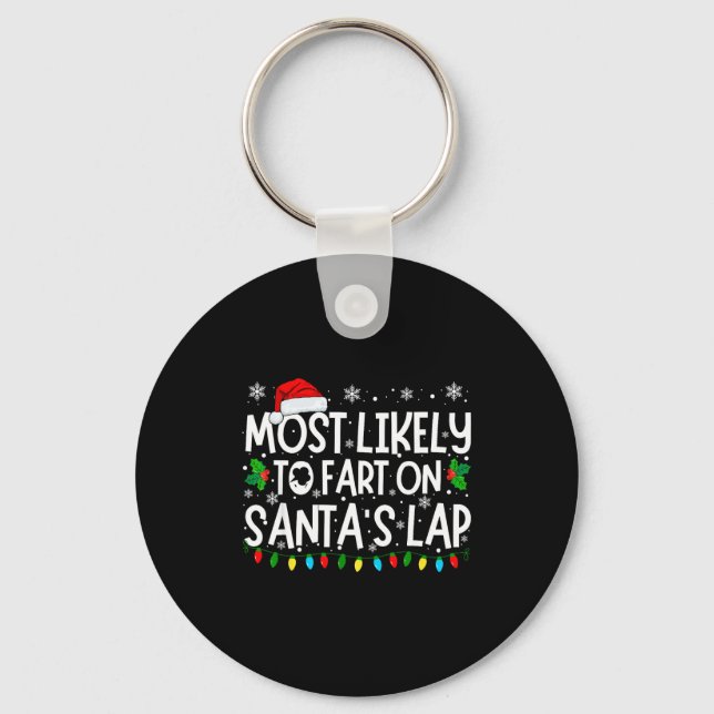 Llavero Most Likely To Fart On Santa's Lap Funny Christmas (Anverso)
