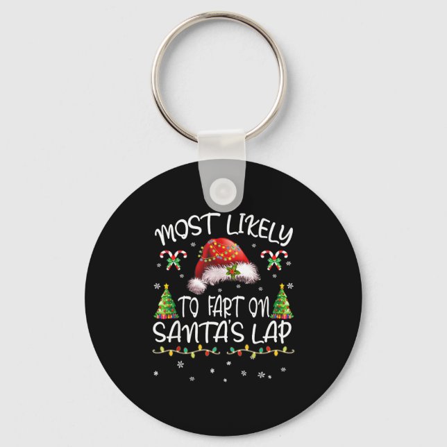 Llavero Most Likely To Fart On Santa's Lap Funny Christmas (Anverso)