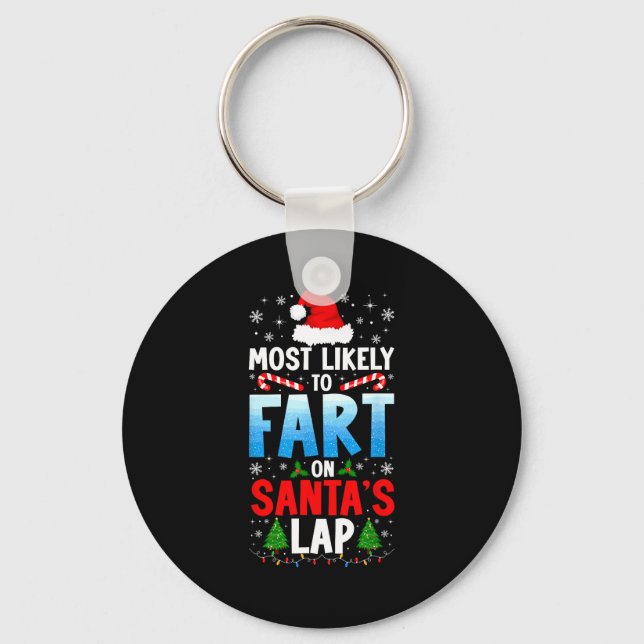 Llavero Most Likely To Fart On Santa's Lap Funny Embarring (Anverso)