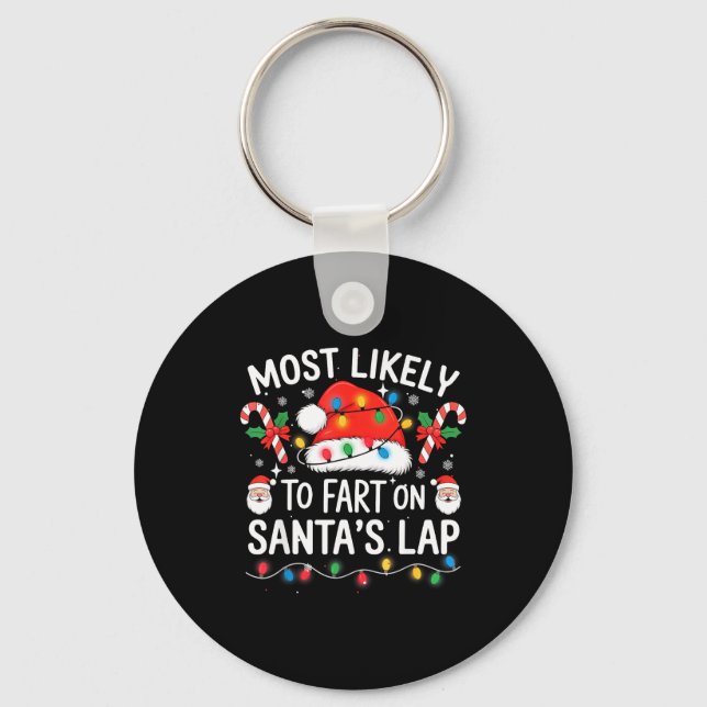 Llavero Most Likely To Fart On Santa's Lap Matching Family (Anverso)