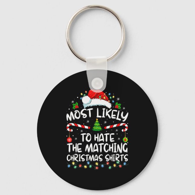 Llavero Most Likely To Hate Matching Christmas Funny Famil (Anverso)