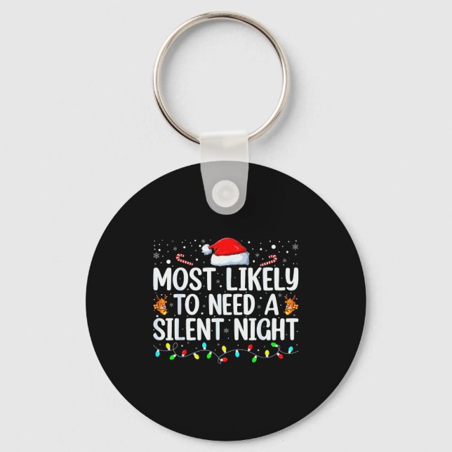 Llavero Most Likely To Need A Silent Night Family Christma (Anverso)