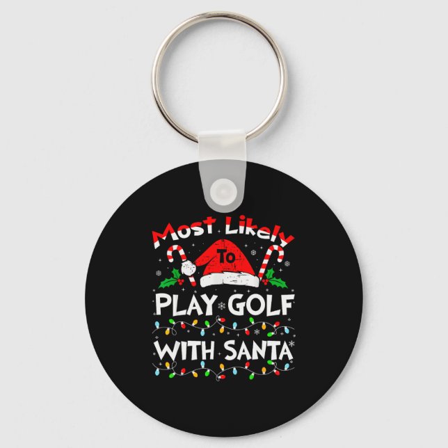 Llavero Most Likely To Play Golf With Santa Christmas 2024 (Anverso)