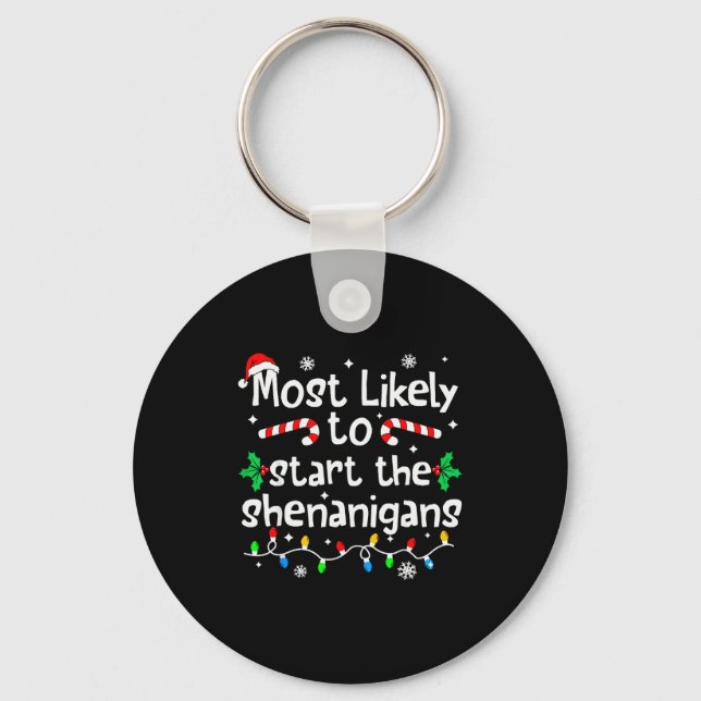 Llavero Most Likely To Start The Shenanigans Christmas Mat (Anverso)