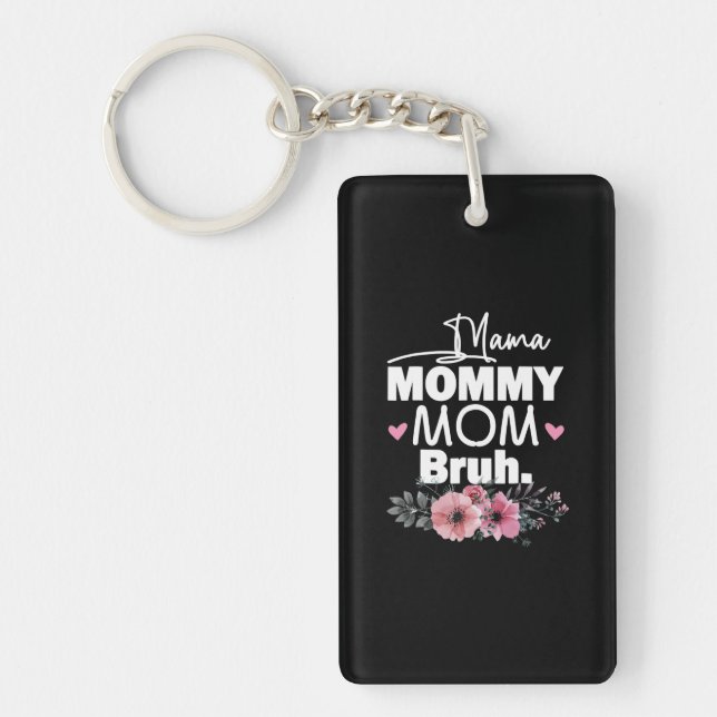 Llavero Mother Art | Mama Mommy Mom Bruh Floral Birthday (Frente)