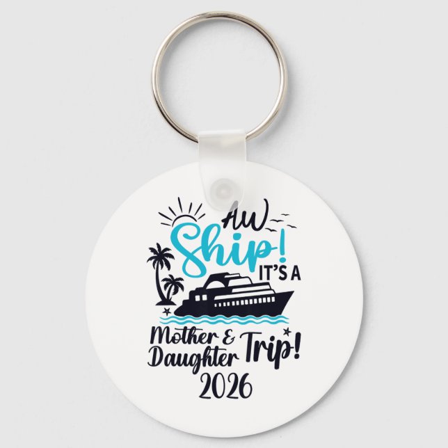 Llavero Mother Daughter Trip 2026 Cruise Vacation Mom Matc (Anverso)