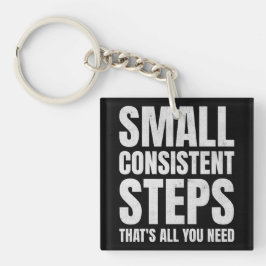 Llavero Motivación de consistencia de pequeños pasos consi