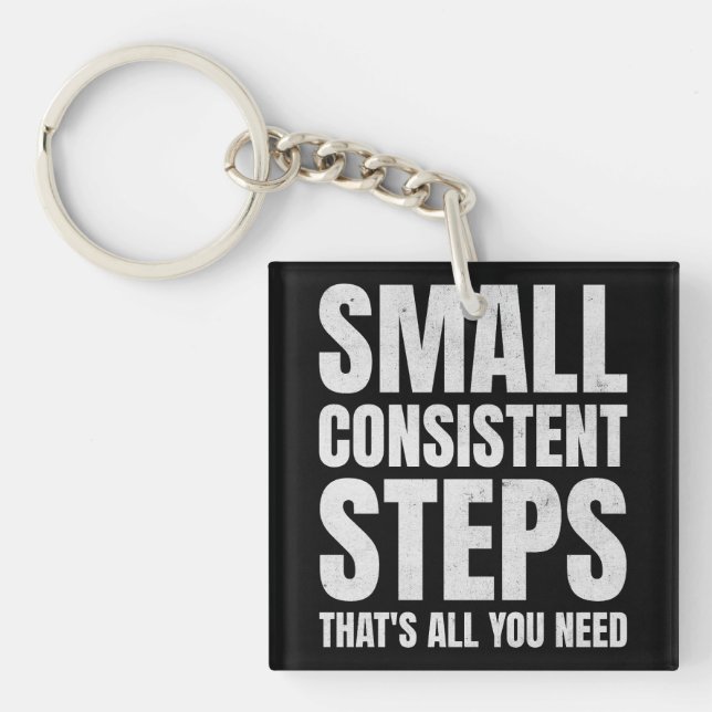 Llavero Motivación de consistencia de pequeños pasos consi (Frente)