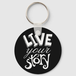 Llavero Motivation Live Your Story Black Keychain