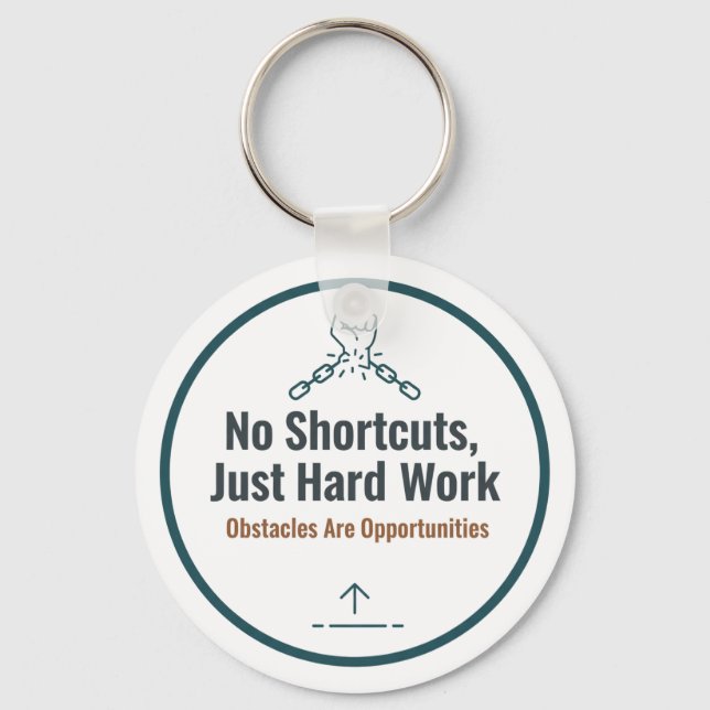 Llavero Motivational Hard Work Quote Design – No Shortcuts (Anverso)