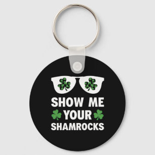 Llavero Muéstreme su Shamrock Funny Irish Patrick's Day M
